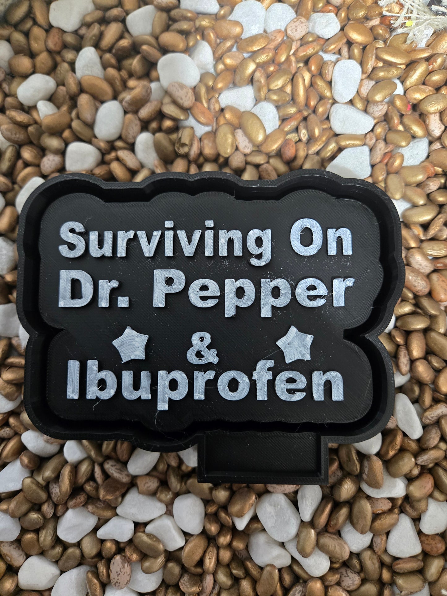 Surviving on DP and Ibuprofen Freshie Mold
