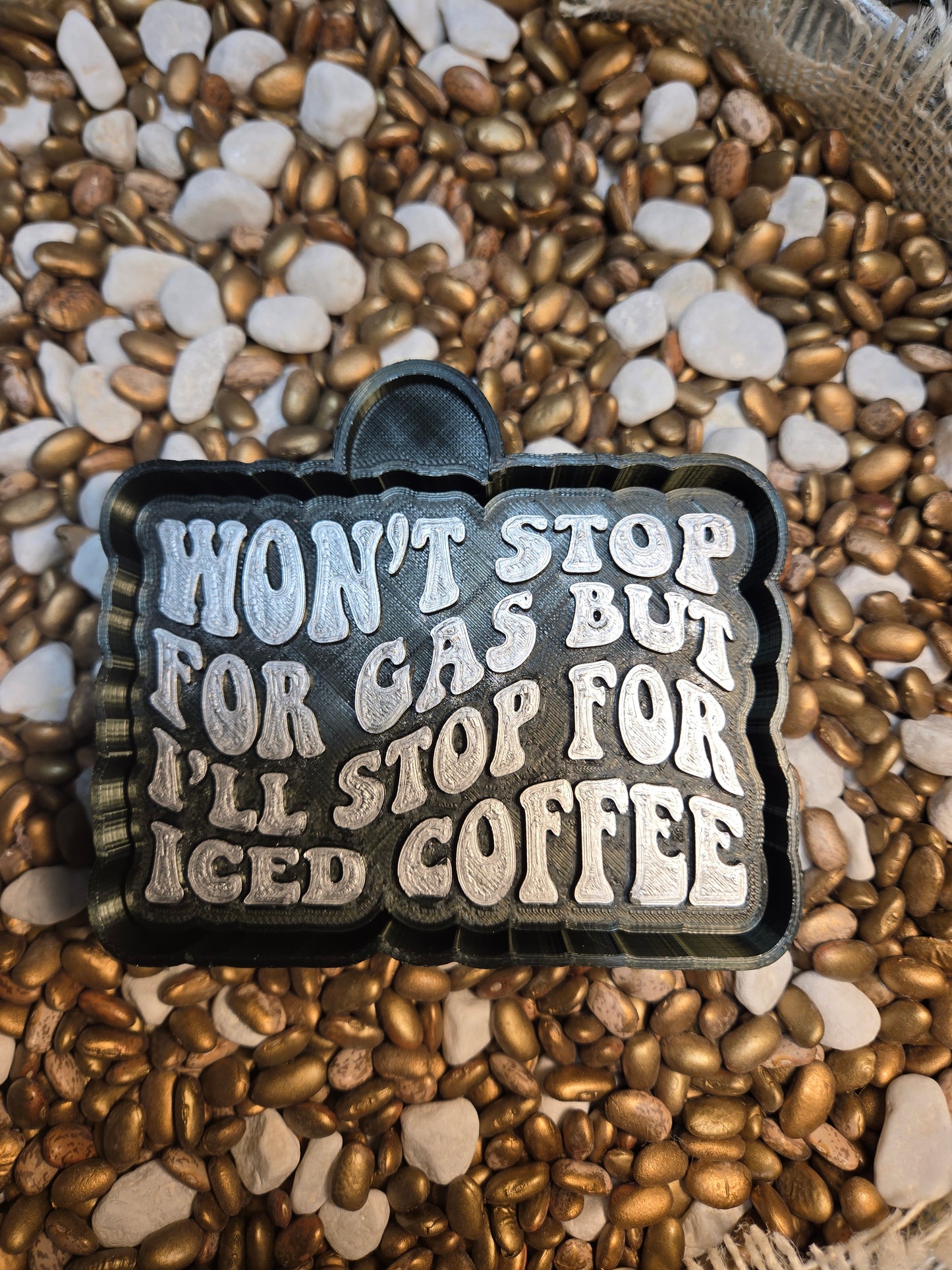 Wont stop for Gas Freshie Mold