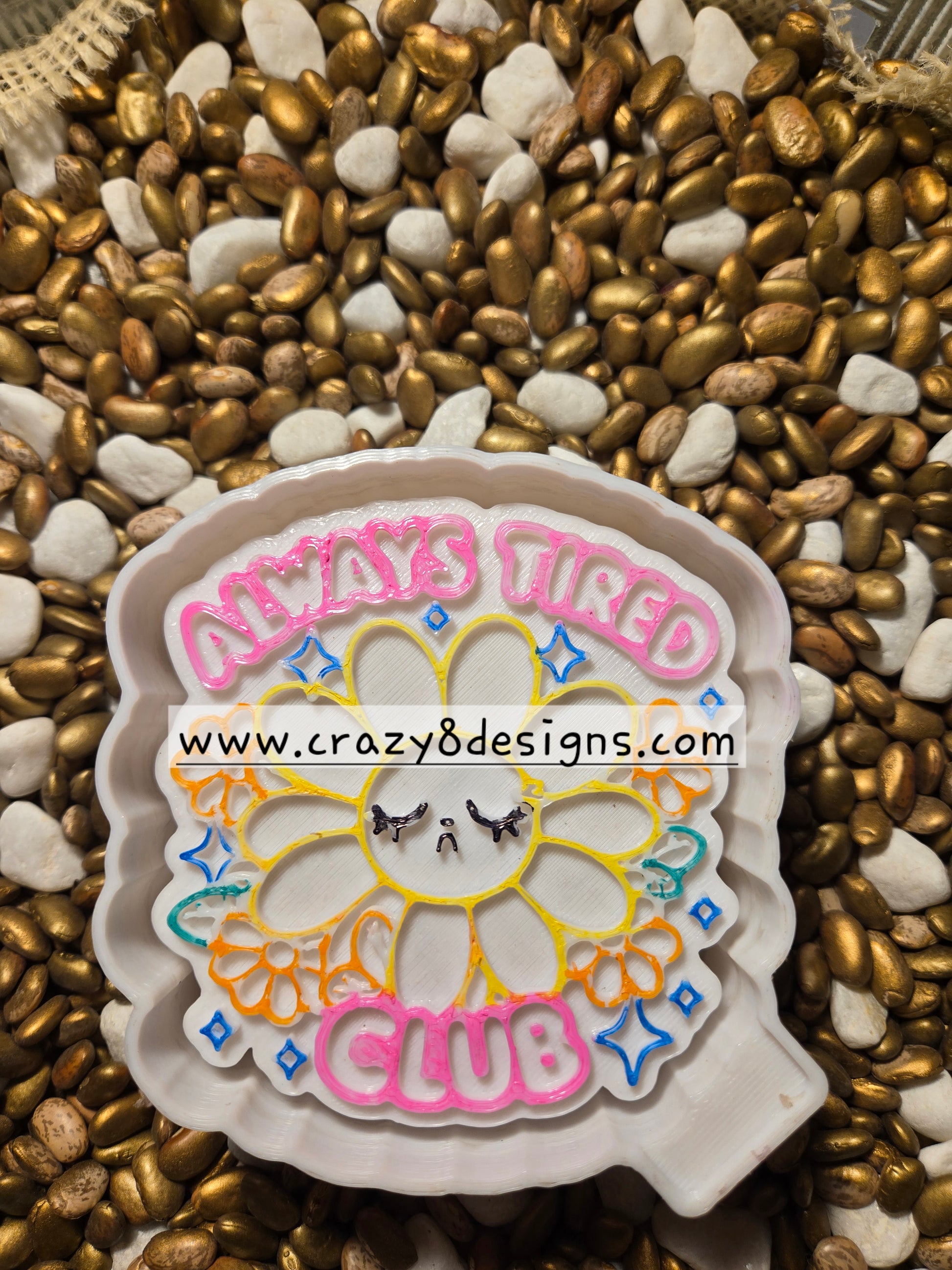 Always Tired Freshie Mold