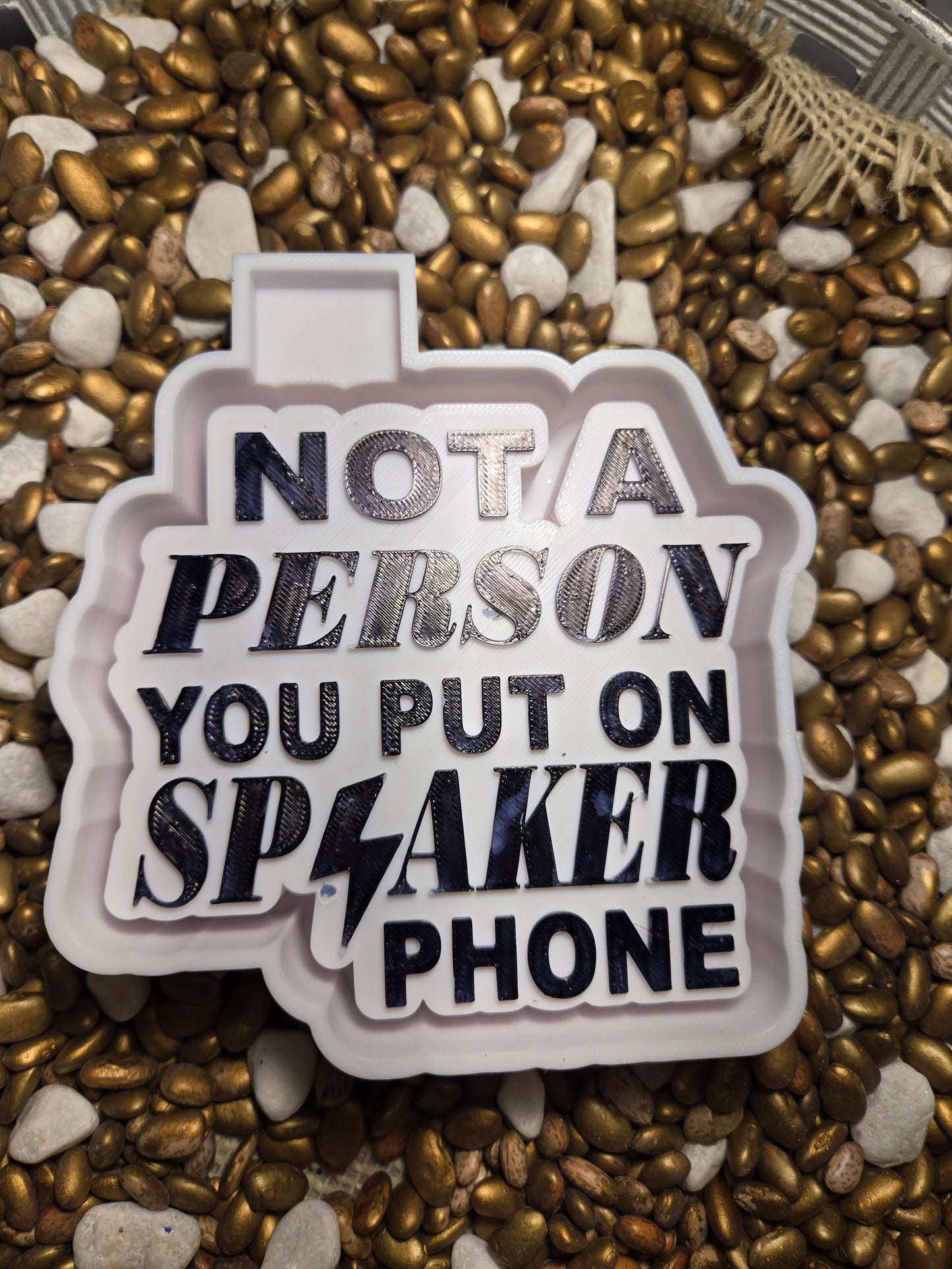 Not on Speaker Phone Freshie Mold
