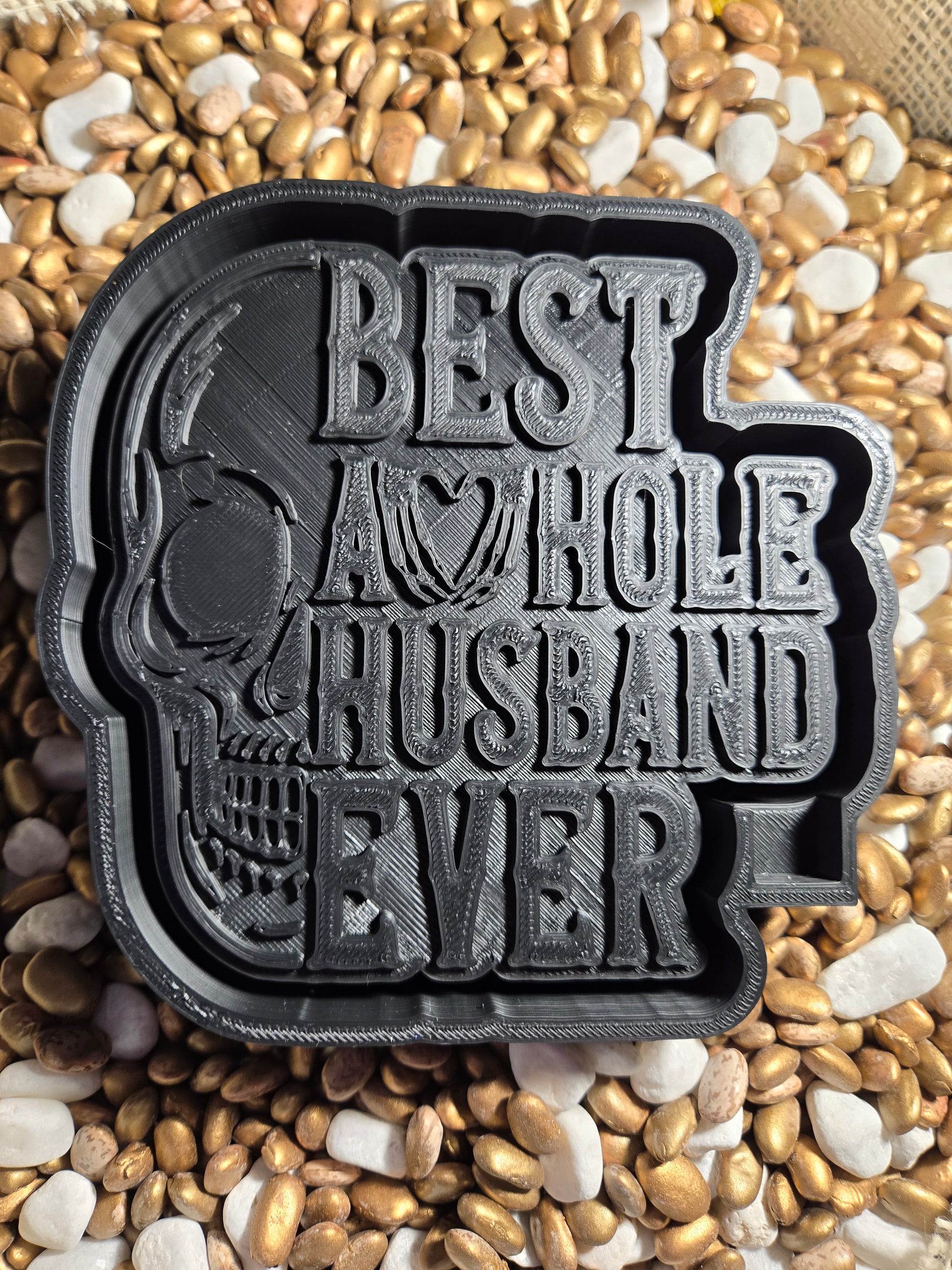 Best Asshole Husband Ever Mold