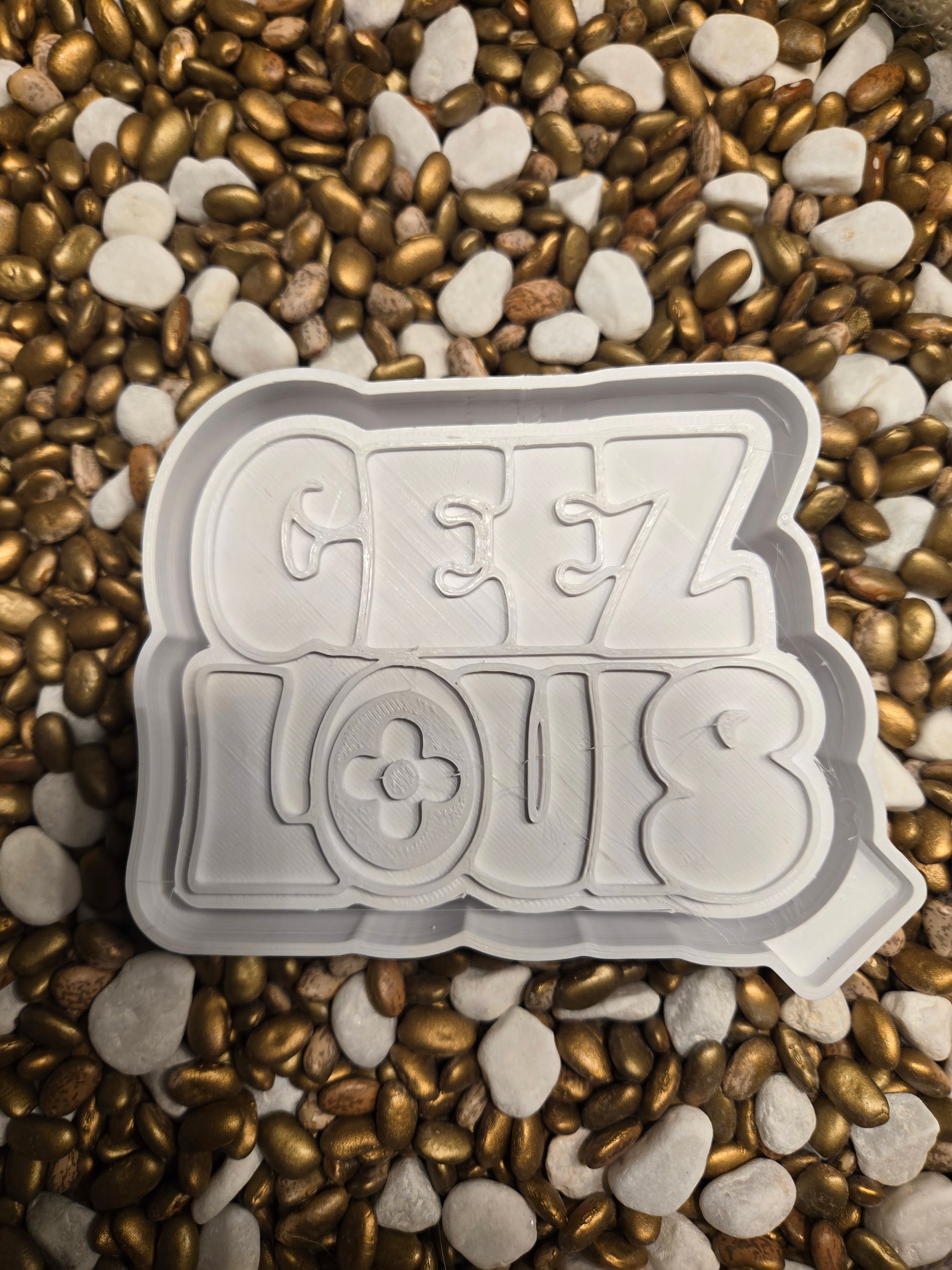 Geez Louis Freshie Mold