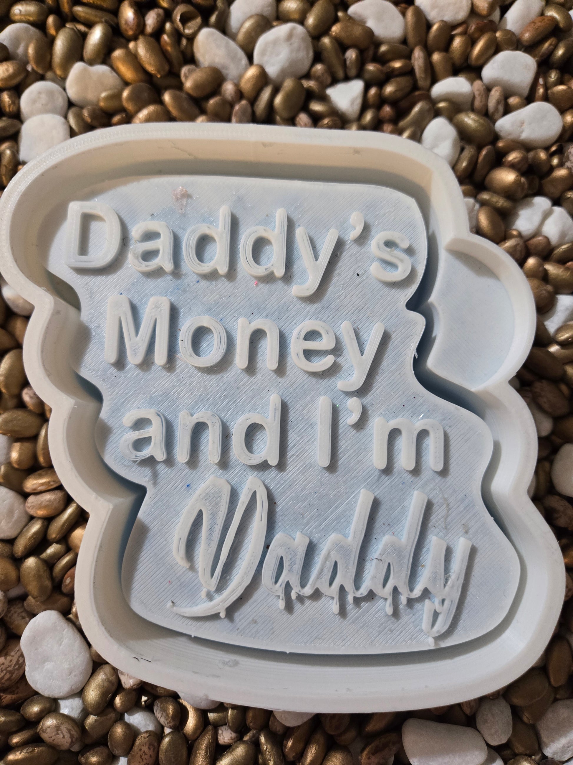 Daddy's Money Freshie Mold