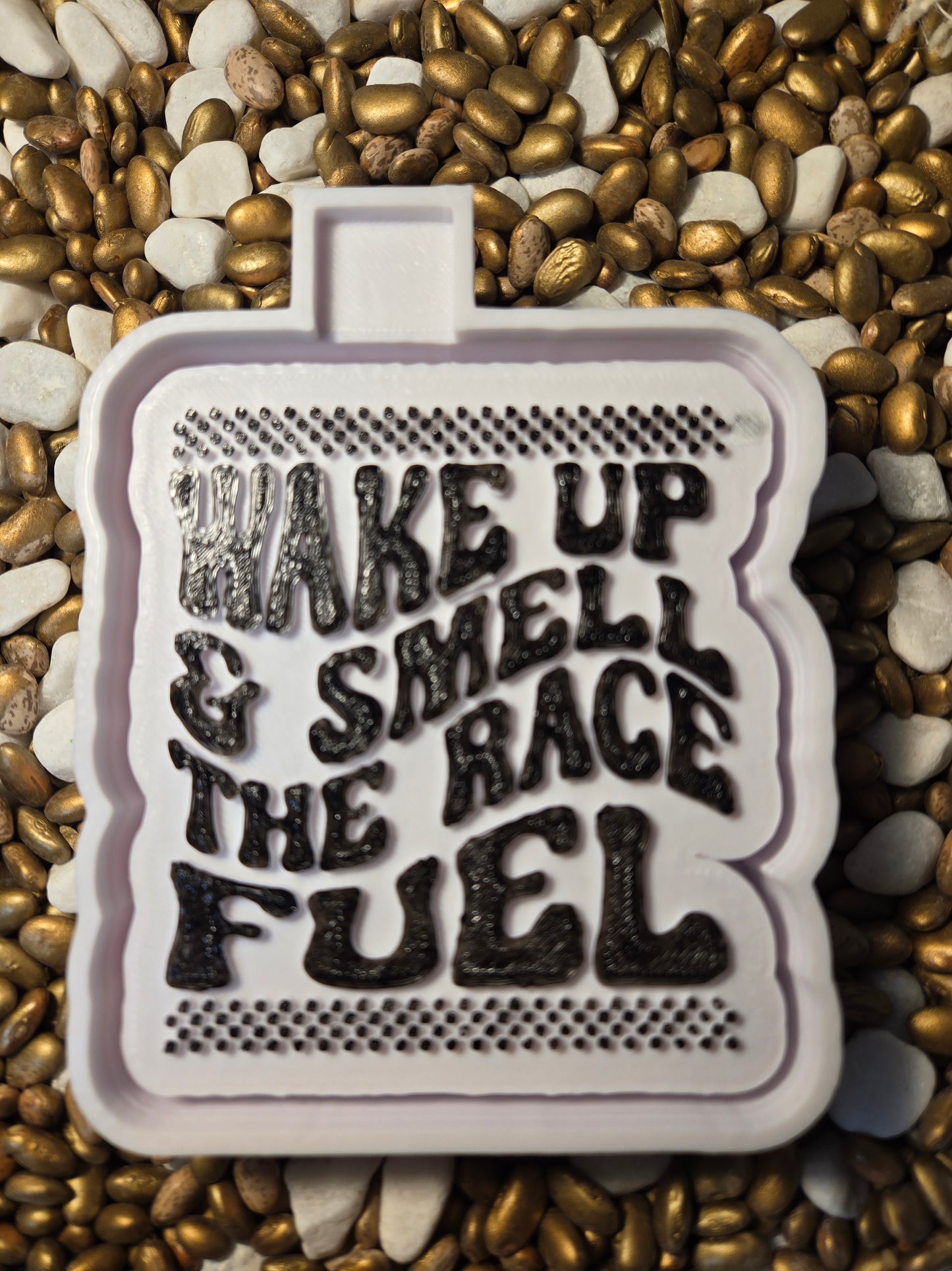 Wake up and Smell the Race Fuel Freshie Mold