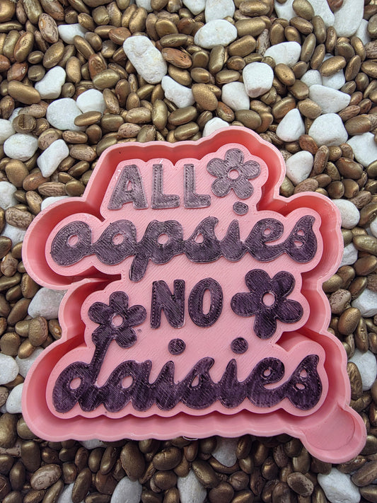  All Oopsies no Dasies Mold