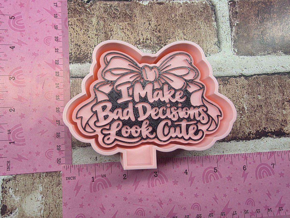 Bad Decisions Freshie Mold
