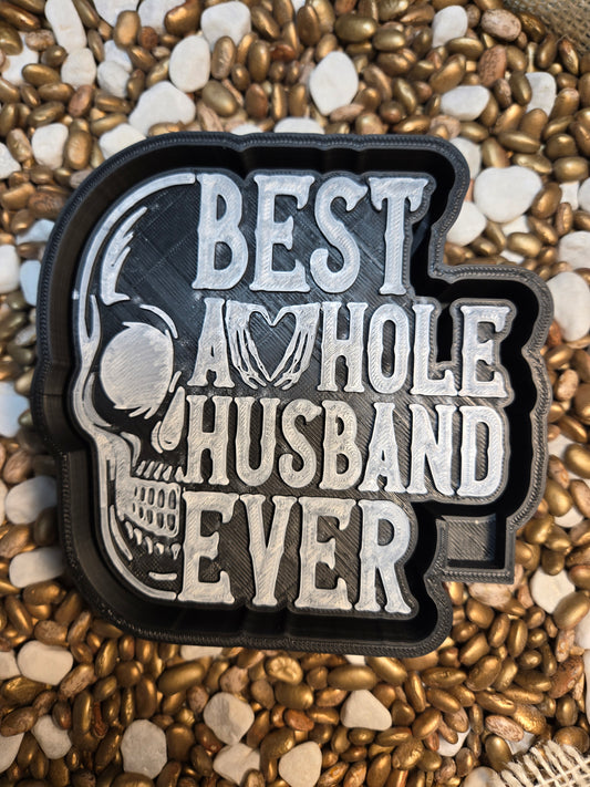 Best Asshole Husband Ever Freshie Mold