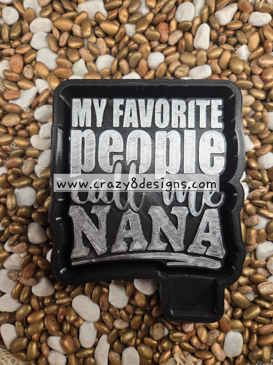 Call me Nana Freshie Mold