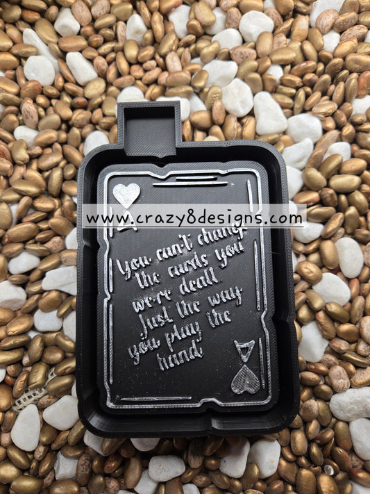 Cards you are dealt Freshie  Mold