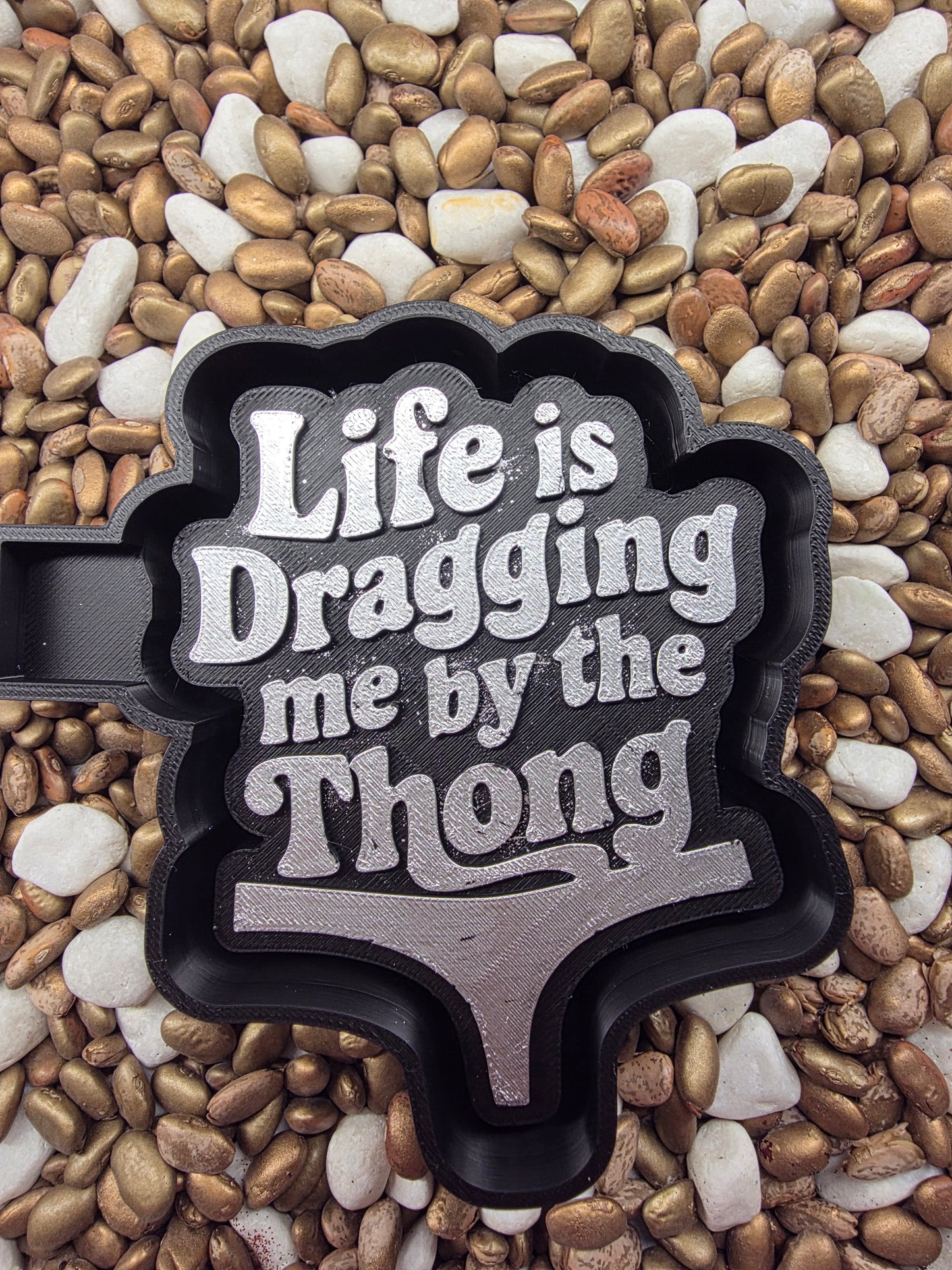 Dragging me by the Thong Freshie Mold|
