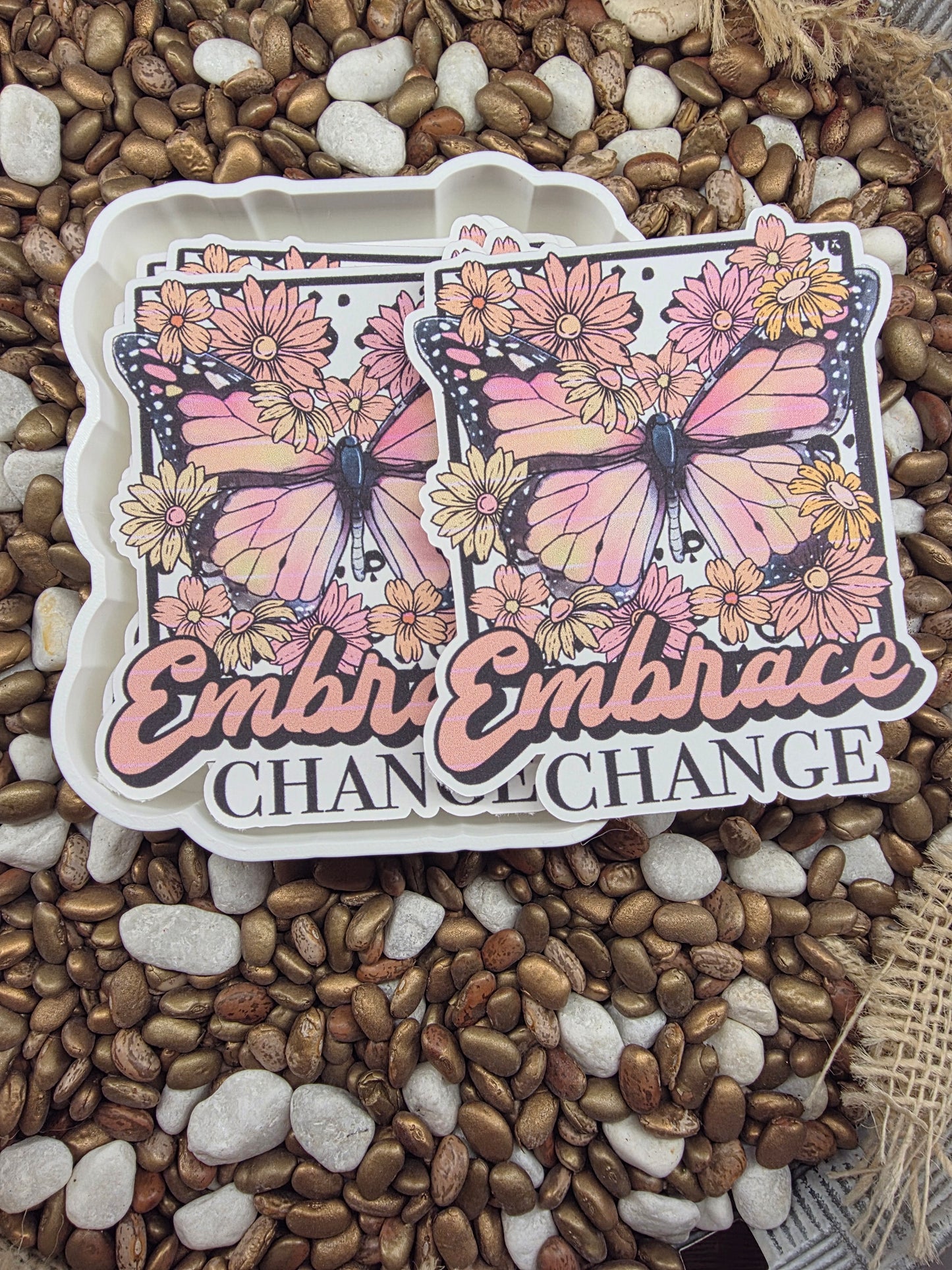 Embrace Change Freshie Mold