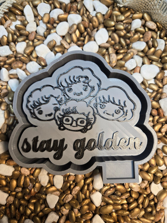 Stay Golden Freshie Mold