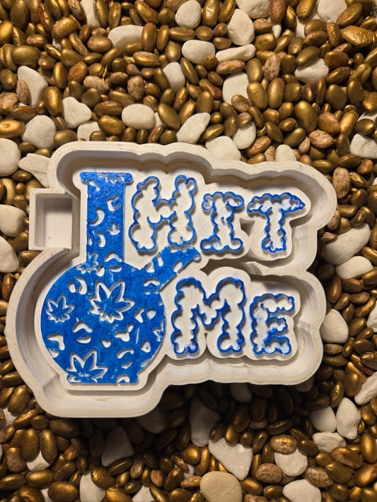 Hit Me Freshie Mold