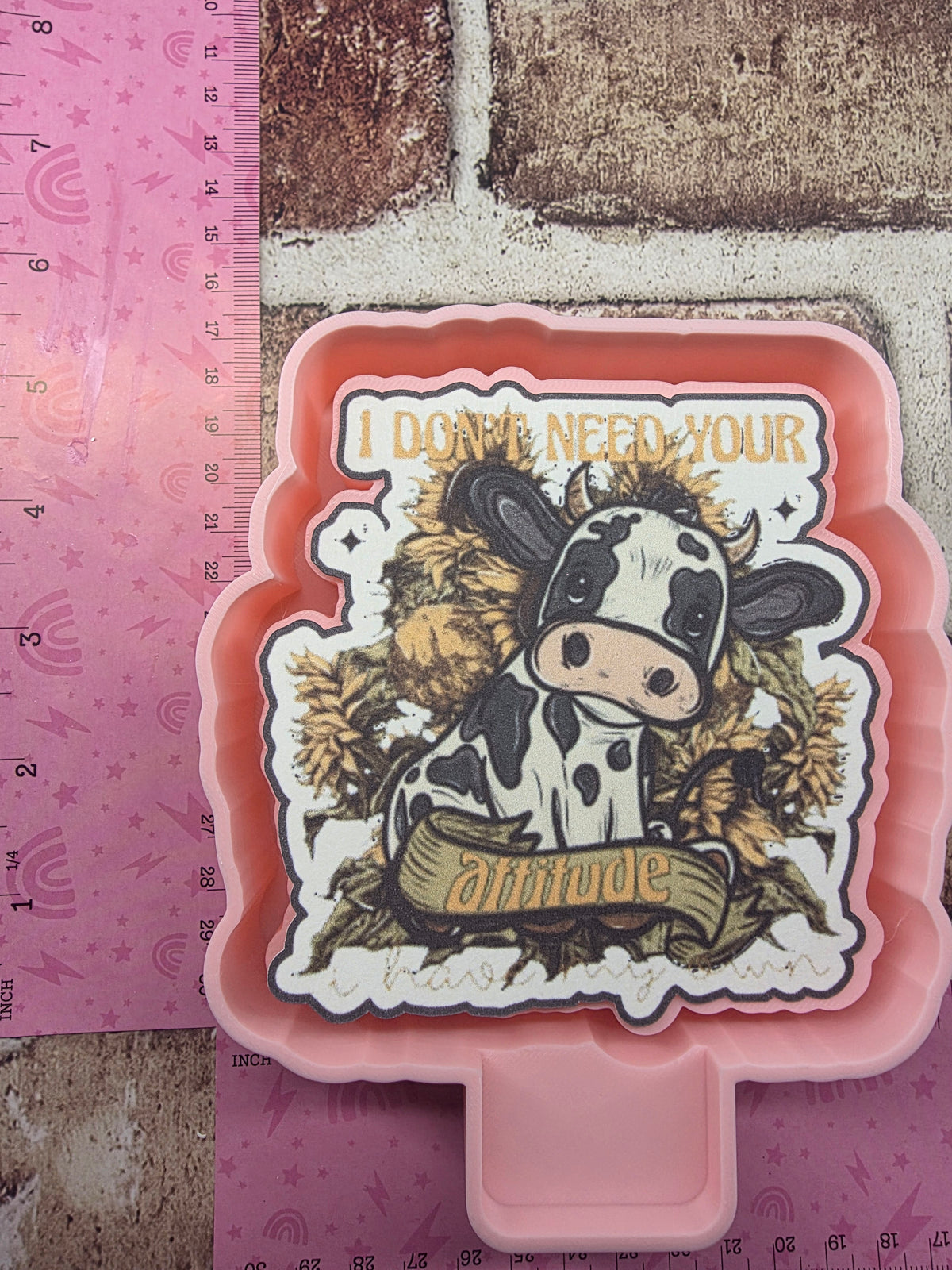  I Don't need your Attitude Cardstock Freshie Mold
