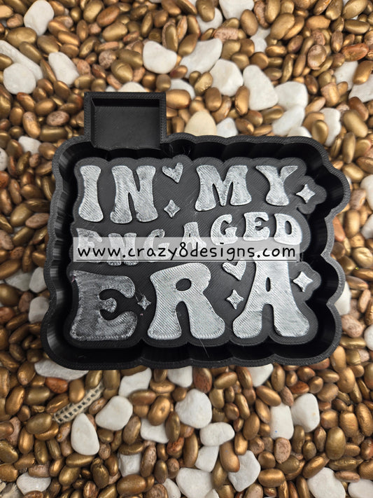  In my Engaged Era Freshie Mold