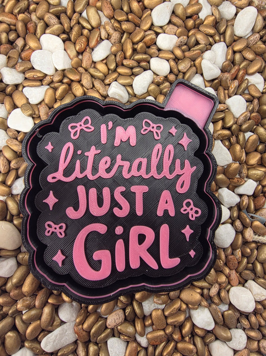 Just a girl Freshie Mold 