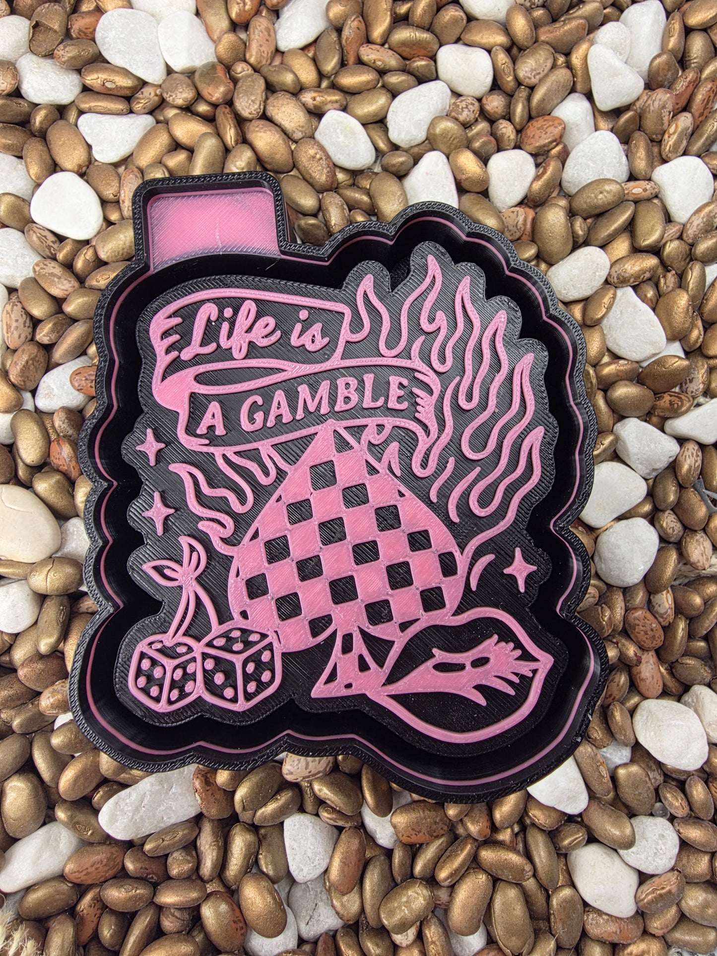  Life a Gamble Freshie Mold
