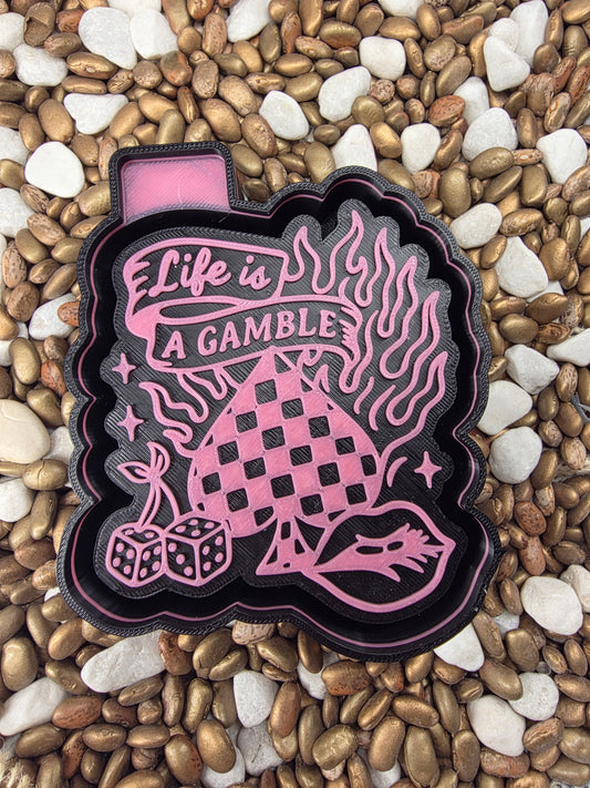  Life a Gamble Freshie Mold