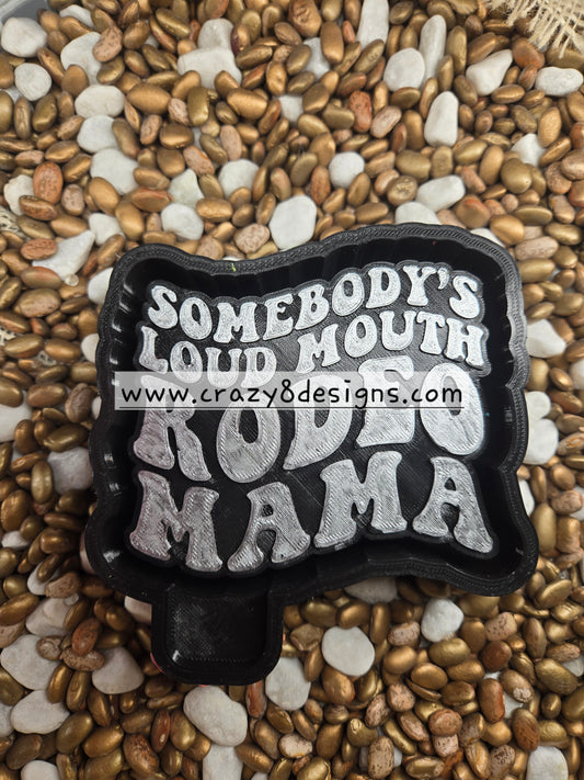 Loud Mouth Rodeo Mama Freshie Mold