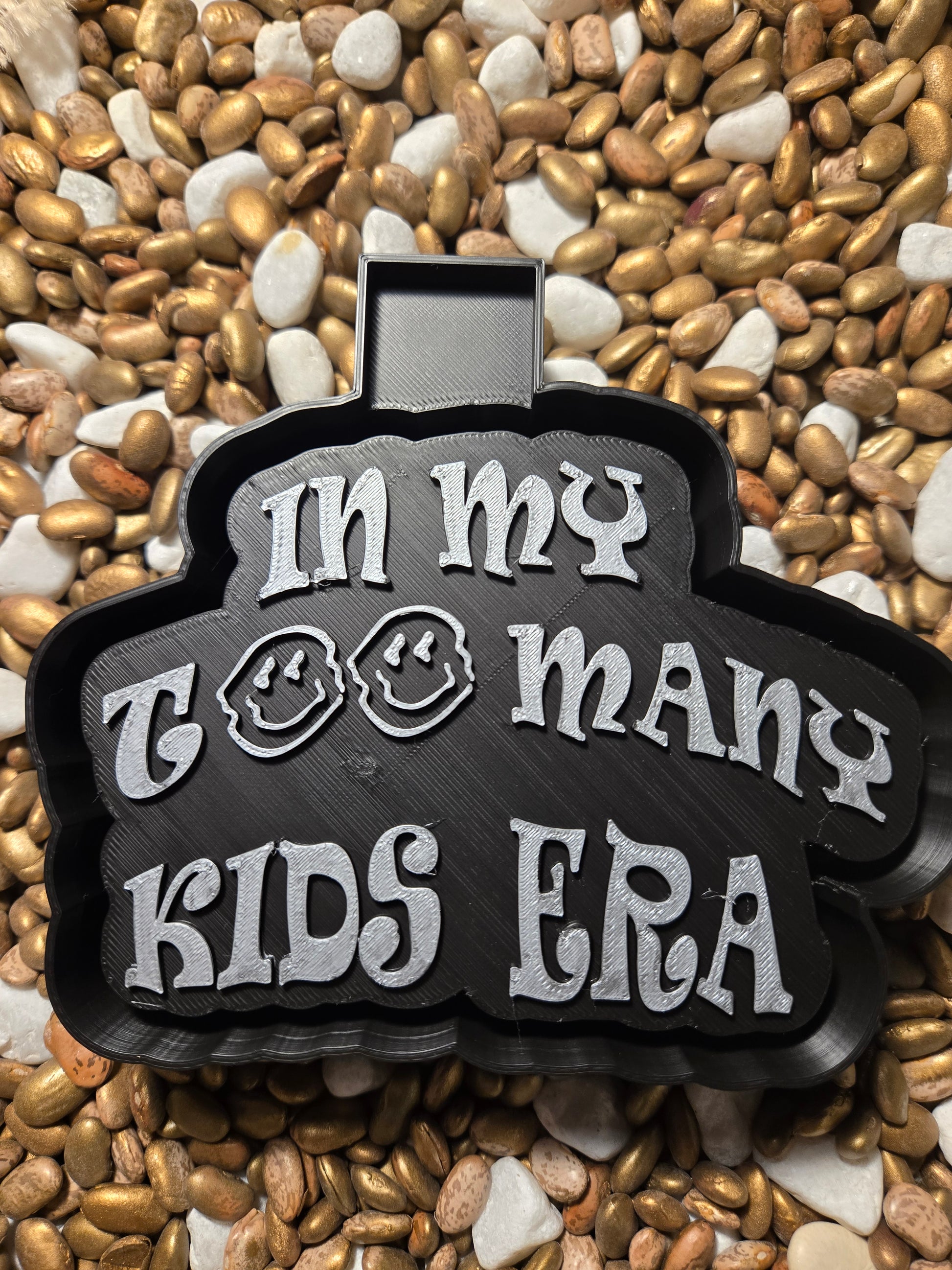   My too many kids Era Freshie Mold
