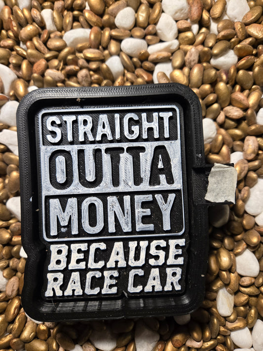 Outta Money Freshie Mold