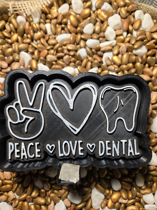 Peace Love and Dental Freshie Mold
