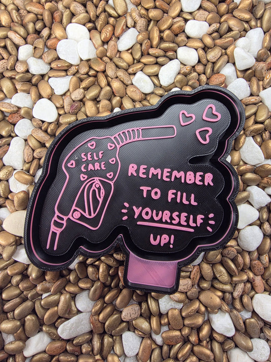 Remember to Fill Yourself Up Freshie Mold