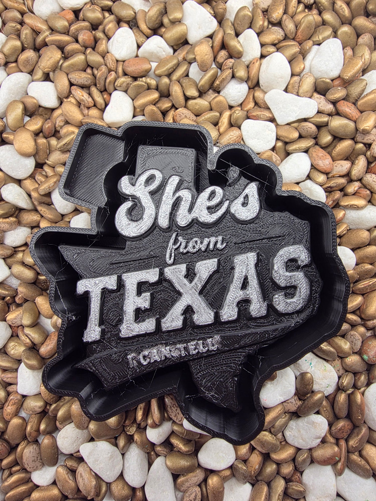 She's From Texas Freshie Mold