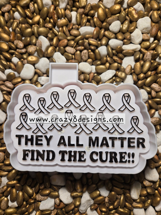 They all matter Find a Cure Freshie Mold