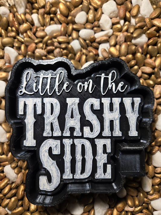 Trashy Side Freshie Mold
