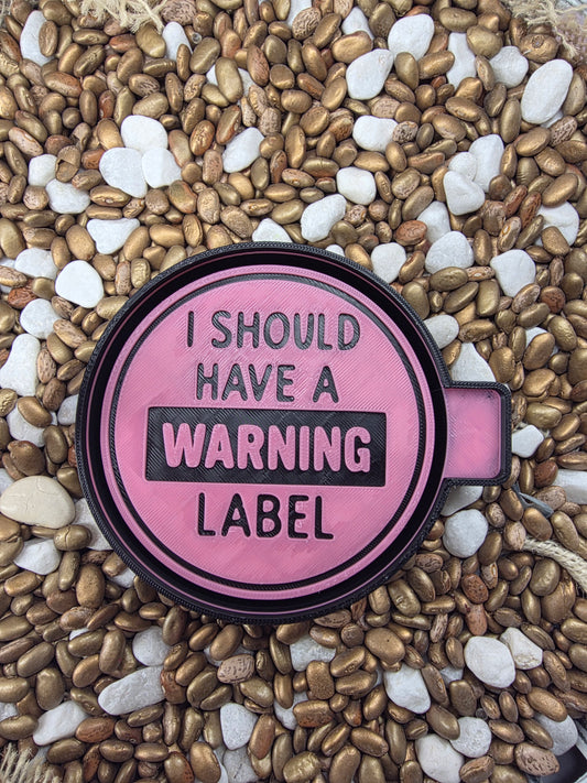 Warning Label Freshie Mold